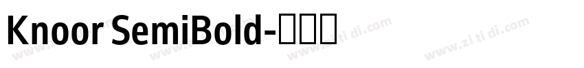 Knoor SemiBold字体转换 Knoor SemiBold字体转换